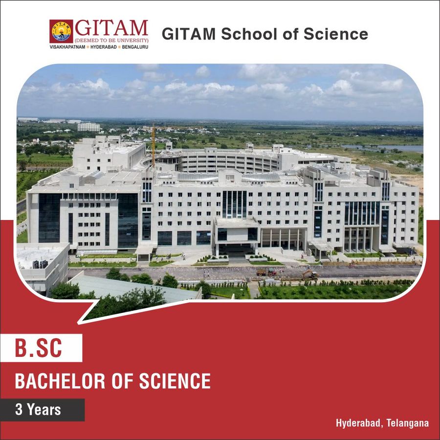 Gitam School of Science - Hydreabad